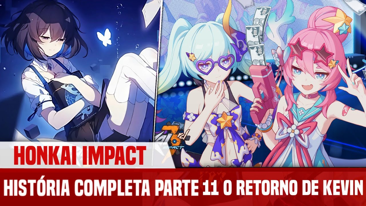 HISTÓRIA COMPLETA HONKAI IMPACT 3rd | O RETORNO DE KEVIN KASLANA E A VIAGEM AO MAR QUANTUM