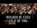 [4K] ROSARIO DE CÁDIZ | CÁLIZ DE VIDA | HDAD. DE LA SED | MULTICAMARA | 2023