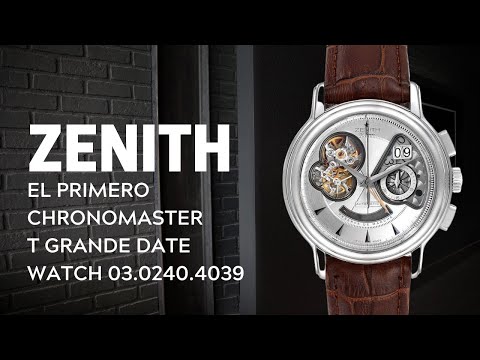 Zenith El Primero Chronomaster T Grande Date Watch 03.0240.4039 Review | SwissWatchExpo