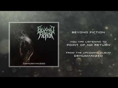 Beyond Fiction - Point of No Return (Official Audio)