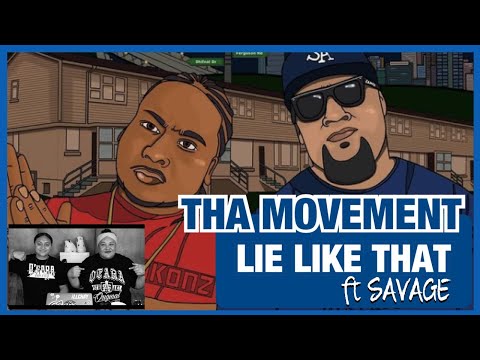 THA MOVEMENT ft SAVAGE - LIE LIKE THAT | POLY REACTORS