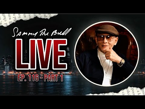 🔴 LIVE 🔴 Inside the Life of #SammyTheBull | Ep. 116 - Part 1