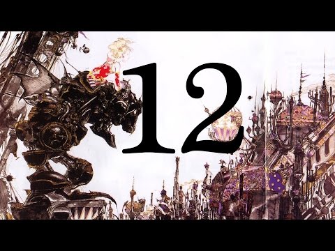 Let's Play Final Fantasy 6 (#12) - Ara Aga