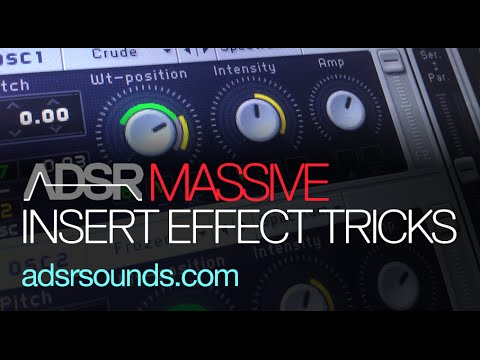 NI Massive Tutorial - Insert Effects Tips and Tricks