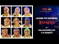 Express Navarasa by Kalamandalam V R Venkitt | Kathakali Classical Dance | Learning Series - TIDE