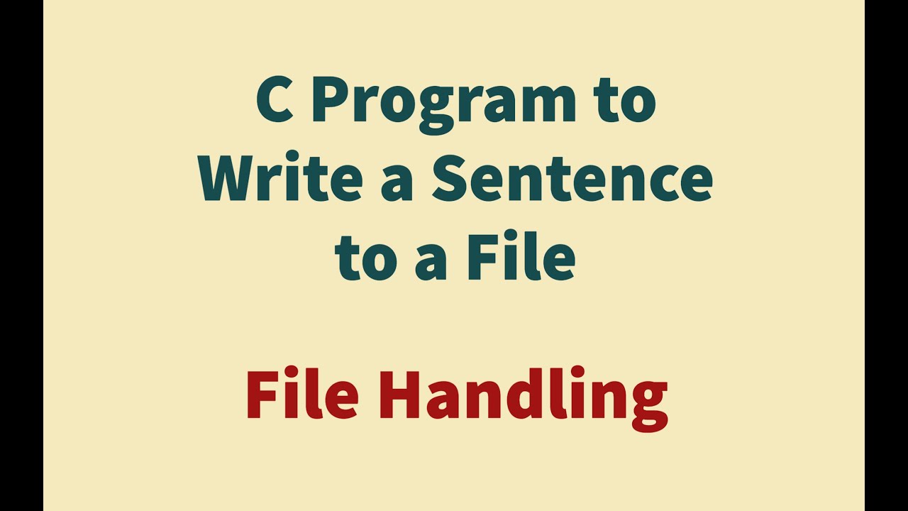 C Program to Write a Sentence to a File | Program Clips
