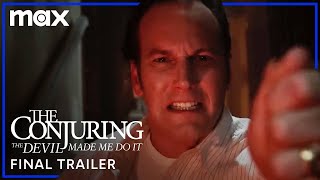 The Conjuring: The Devil Made Me Do It | Final Trailer | HBO Max