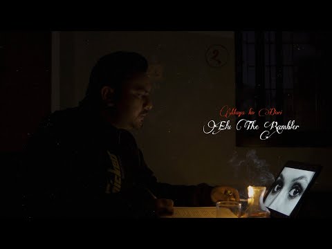 MAYA KO DORI - Elu The Rambler ||OFFICIAL MUSIC VIDEO|| PROD BY 12:50 [बाह्र पचास]