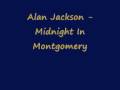 Alan Jackson - Midnight In Montgomery 