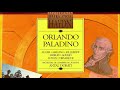 Haydn - Orlando Paladino Opera + Presentation (Elly Ameling - Century’s recording : Antal Dorati)