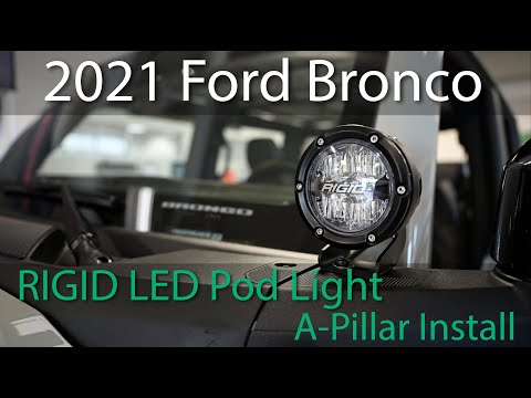 2021 Ford Bronco Rigid 4in 360 Series LED Pod Light A-Pillar Install into Factory Accessory Switch