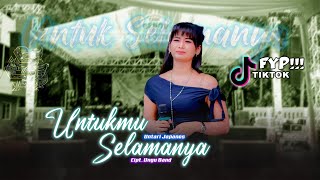 Download lagu UNTUKMU SELAMANYA ( Ungu Band ) Untari Japanes Ft MUSIK 99 SKOB Live Perform - CADAZ AUDIO CLARITY mp3