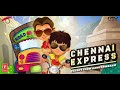 How To Play Chennai Express In Mobile