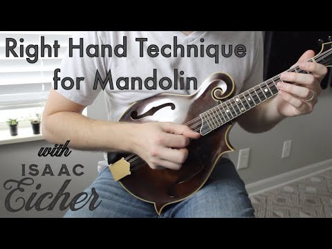 Right Hand Technique for Mandolin with Isaac Eicher | Lesson Excerpt