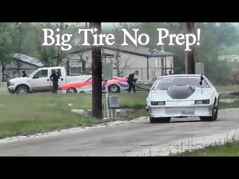 Big Tire No Prep Action!