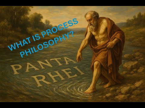 What is process philosophy? (An introduction)