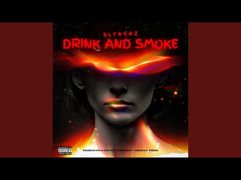 Drink and Smoke