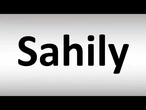 How to Pronounce Sahily