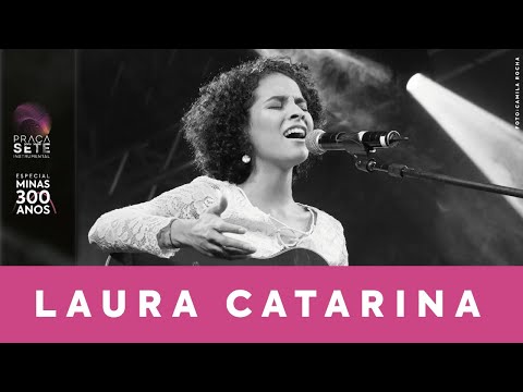 Laura Catarina | Praça Sete Instrumental | Especial Minas 300 Anos