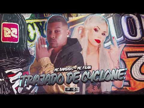 MC BAMDIDO DO RECIFE E MC FRAN - TRAJADO DE CYCLONE - ( BNB NO BEAT )