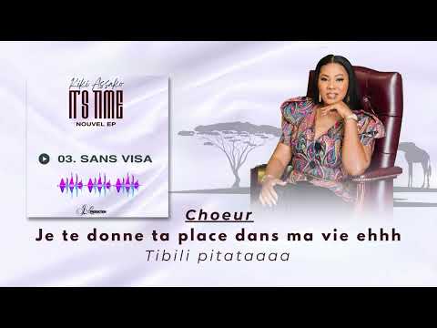 KIKI ASSAKO (SANS VISA)- Lyric