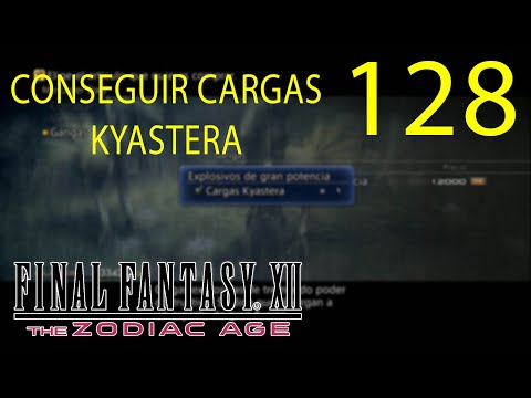 Guia Final Fantasy XII The Zodiac Age (100%) - CAP 128 - Conseguir Cargas Kyastera