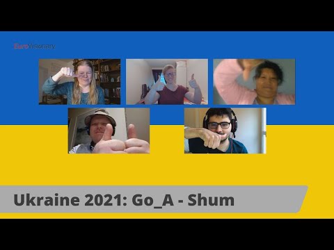 Eurovision Fan Panel react to Ukraine 2021: Go_A - Shum