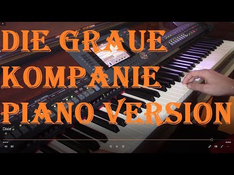 Die graue Kompanie kennt nicht Lize und nicht Schnur (Piano Version)