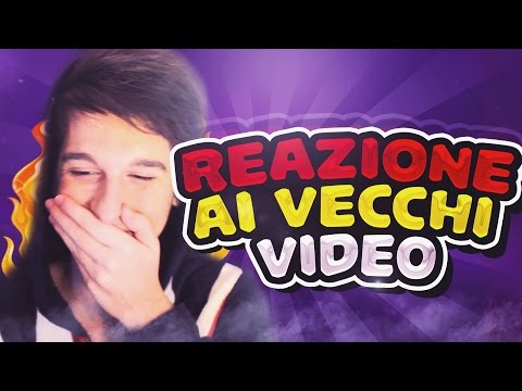 REAZIONE AI MIEI VECCHI VIDEO!