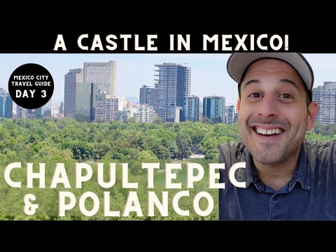 CHAPULTEPEC & POLANCO (4K): A CASTLE in Mexico! ( Mexico City Travel Guide: Day 3)