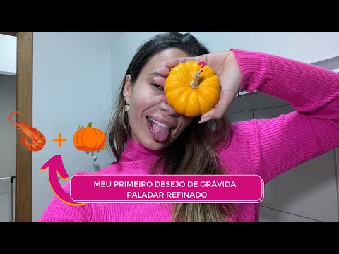 MEU PRIMEIRO DESEJO DE GRÁVIDA | PALADAR REFINADO