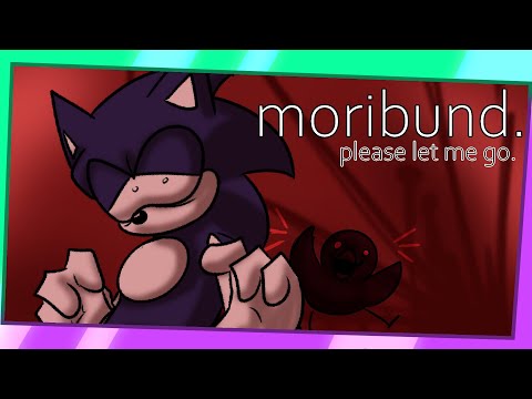 moribund; please let me go. | SONIC ORIGINALS (Volume 1) WITH LYRICS!