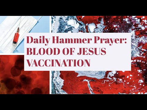 BLOOD OF JESUS VACCINATION PRAYER!!! #kingdomofgod #healing #deliveranceprayer