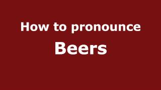 How to pronounce Beers