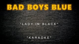 Bad Boys Blue - Lady In Black (Karaoke)