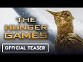 The Hunger Games: The Ballad of Songbirds and Snakes - Official Teaser