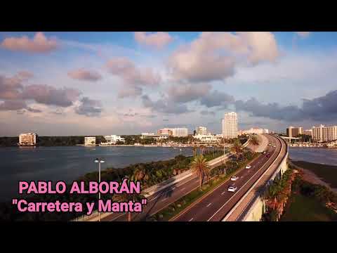 PABLO ALBORÁN/CARRETERA Y MANTA