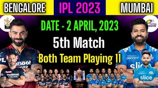 IPL 2023 | Royal Challengers vs Mumbai Indians Playing 11 | RCB vs MI Playing 11 2023