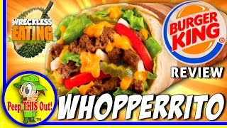 Download lagu Burger King® | Whopperrito™ Review with Wreckless Eating! Peep THIS Out! mp3