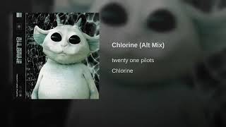 twenty one pilots   Chlorine Alt Mix