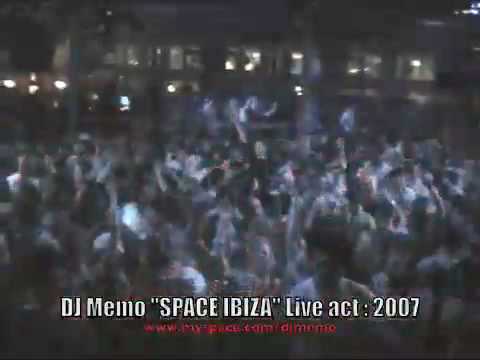 Dj Memo " Live Act " Space ibiza / 2007