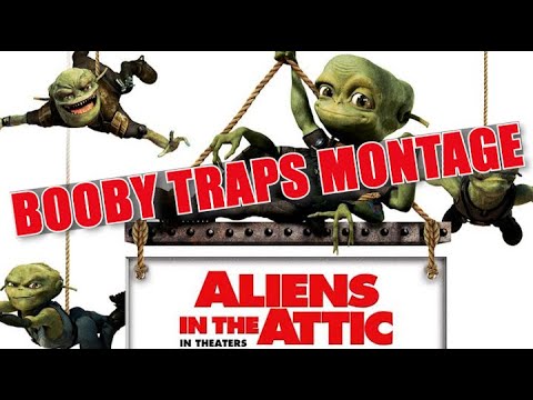 Aliens In The Attic Booby Traps Montage (Music Video)