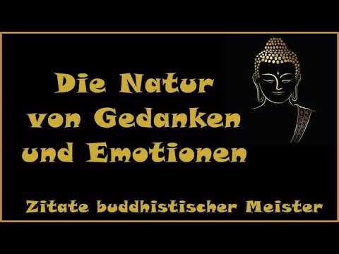 Zur Inspiration: Die Natur von Gedanken und Emotionen - Zitate buddhistischer Meister
