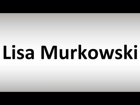 How to Pronounce Lisa Murkowski
