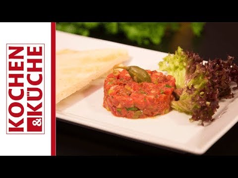 Beef Tatar selber machen | Kochen und Küche