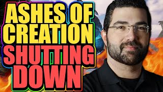 Ashes of Creation is Officially CANCELED & SHUT DOWN