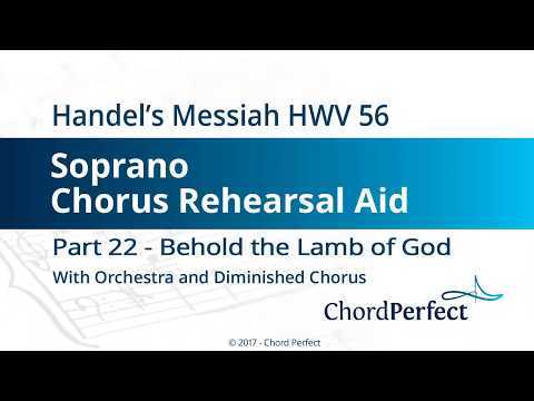 Handel's Messiah Part 22 - Behold the Lamb of God - Soprano Chorus Rehearsal Aid