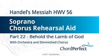 Handel's Messiah Part 22 - Behold the Lamb of God - Soprano Chorus Rehearsal Aid