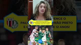 ZEBRA NO INTERIOR! BOTAFOGO-SP 1 x 0 PALMEIRAS 🐆🔥