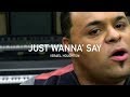 Israel Houghton | Just Wanna' Say | Music Video ...